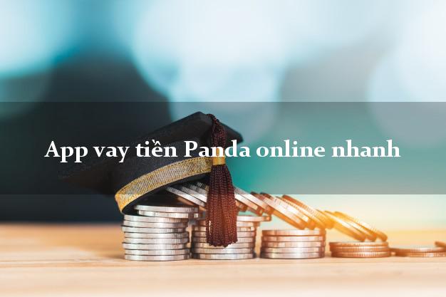 App vay tiền Panda online nhanh