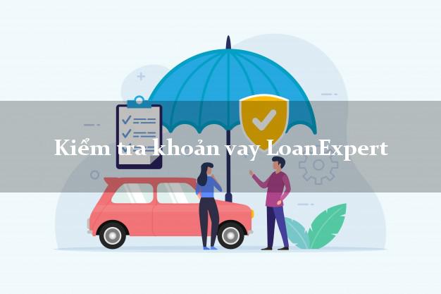 Kiểm tra khoản vay LoanExpert