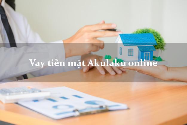 Vay tiền mặt Akulaku online