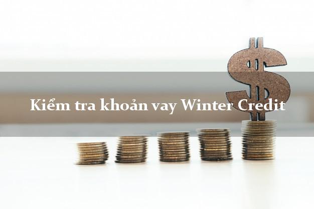 Kiểm tra khoản vay Winter Credit
