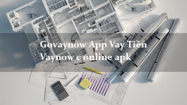 Govaynow App Vay Tiền Vaynow c online apk siêu tốc 24/7